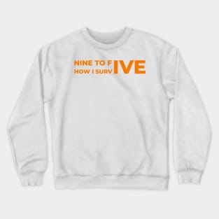 Thrive in the Workday Hustle Crewneck Sweatshirt